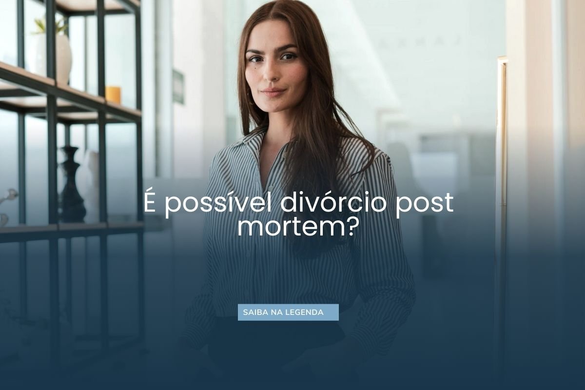 Exemplo de post sem storytelling jurídico, com a foto de uma advogada e o texto com a pergunta “É possível divórcio post mortem?”.